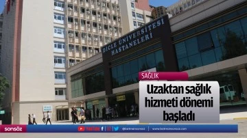 Uzaktan sağlık hizmeti d&ouml;nemi başladı