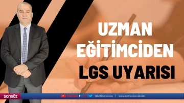 Uzman eğitimciden LGS uyarısı