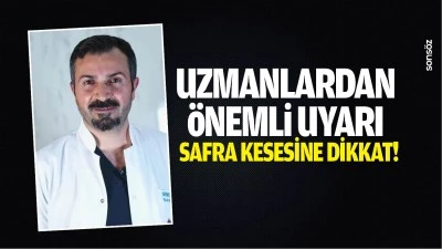 Uzmanlardan &ouml;nemli uyarı; Safra kesesine dikkat!