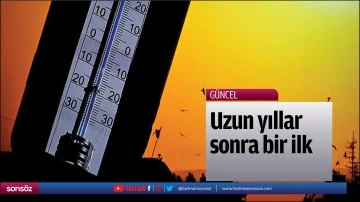 Uzun yıllar sonra bir ilk