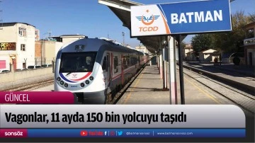 Vagonlar, 11 ayda 150 bin yolcuyu taşıdı