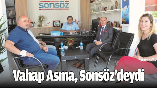 VAHAP ASMA, SONS&Ouml;Z&rsquo;DEYDİ