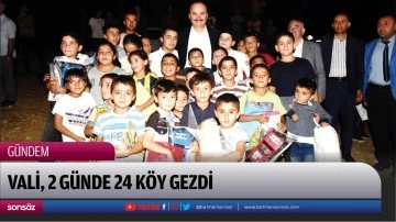 Vali, 2 g&uuml;nde 24 k&ouml;y gezdi