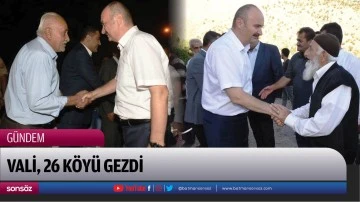 Vali, 26 k&ouml;y&uuml; gezdi