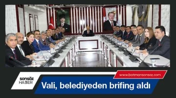 Vali, belediyeden brifing aldı