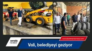 Vali, belediyeyi geziyor