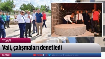 Vali, &ccedil;alışmaları denetledi