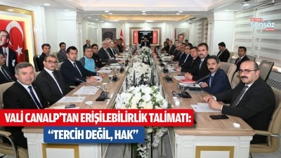 Vali Canalp&rsquo;tan erişilebilirlik talimatı: