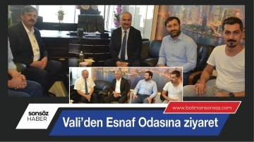 Vali&rsquo;den Esnaf Odasına ziyaret