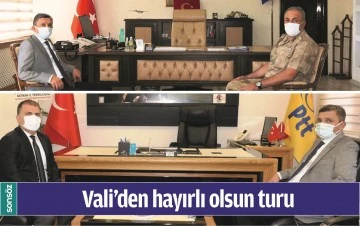 VALİ&rsquo;DEN HAYIRLI OLSUN TURU