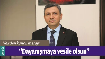 VALİ&rsquo;DEN KANDİL MESAJI