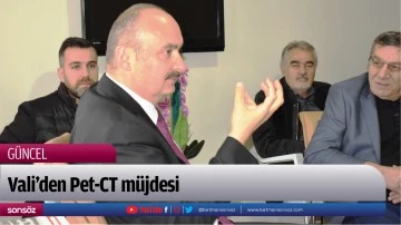Vali&rsquo;den Pet-CT m&uuml;jdesi