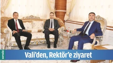 VALİ'DEN, REKT&Ouml;R&rsquo;E ZİYARET