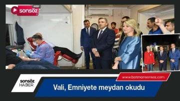 Vali, Emniyete meydan okudu