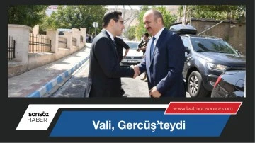 Vali, Gerc&uuml;ş&rsquo;teydi