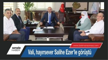 Vali, hayırsever Salihe Ezer&rsquo;le g&ouml;r&uuml;şt&uuml;