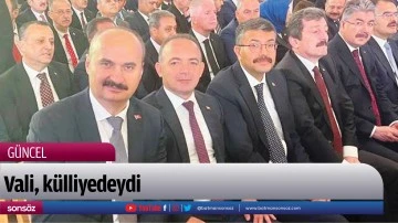 Vali, k&uuml;lliyedeydi