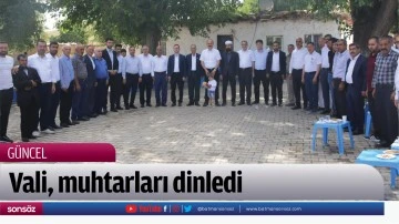 Vali, muhtarları dinledi