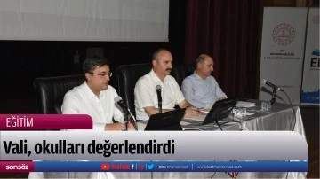 Vali, okulları değerlendirdi