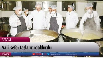 Vali, sefer taslarını doldurdu