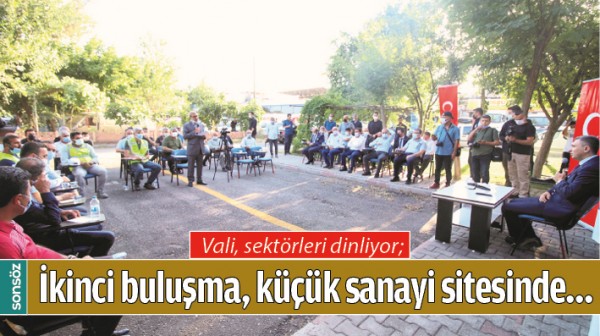 VALİ, SEKT&Ouml;RLERİ DİNLİYOR