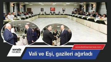Vali ve Eşi, gazileri ağırladı