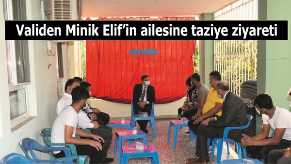 VALİDEN MİNİK ELİF&rsquo;İN AİLESİNE TAZİYE ZİYARETİ