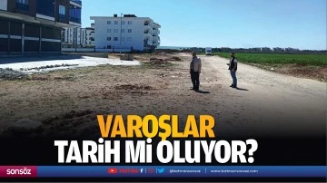 Varoşlar tarih mi oluyor?