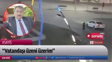 &ldquo;Vatandaşı &uuml;zeni &uuml;zerim&rdquo;