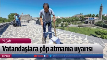 Vatandaşlara &ccedil;&ouml;p atmama uyarısı 