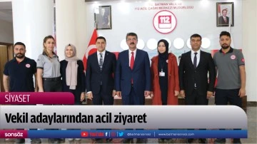 Vekil adaylarından acil ziyaret