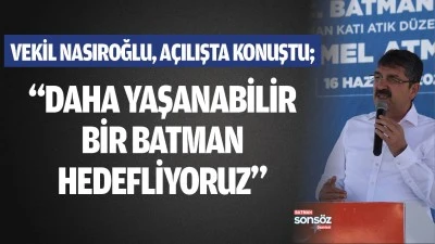 Vekil Nasıroğlu, a&ccedil;ılışta konuştu