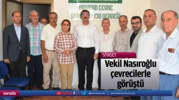Vekil Nasıroğlu, &ccedil;evrecilerle g&ouml;r&uuml;şt&uuml;