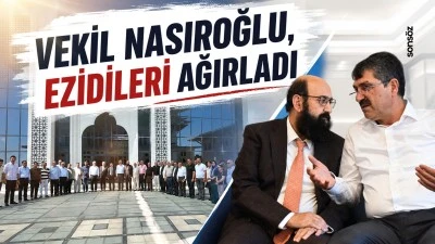 Vekil Nasıroğlu, Ezidileri ağırladı