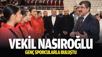 Vekil Nasıroğlu, gen&ccedil; sporcularla buluştu
