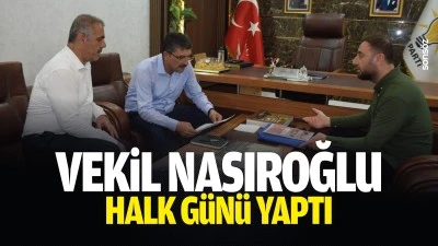 Vekil Nasıroğlu, halk g&uuml;n&uuml; yaptı