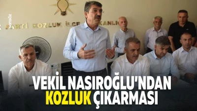Vekil Nasıroğlu&rsquo;ndan Kozluk &ccedil;ıkarması
