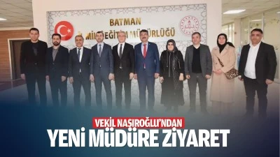 Vekil Nasıroğlu&rsquo;ndan yeni m&uuml;d&uuml;re ziyaret&hellip;
