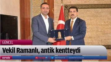 Vekil Ramanlı, antik kentteydi