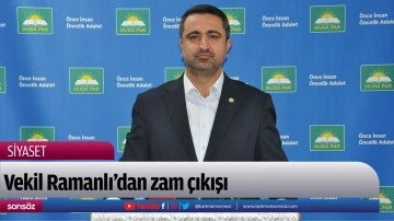Vekil Ramanlı&rsquo;dan zam &ccedil;ıkışı