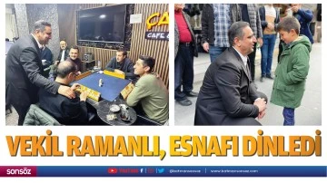 Vekil Ramanlı, esnafı dinledi
