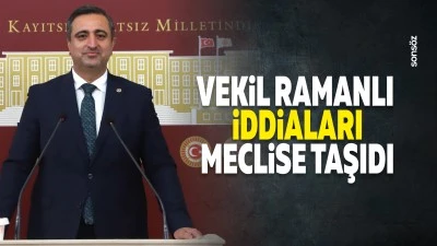 Vekil Ramanlı, iddiaları Meclise taşıdı