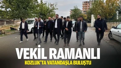 Vekil Ramanlı, Kozluk&rsquo;ta vatandaşla buluştu