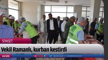 Vekil Ramanlı, kurban kestirdi