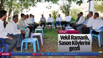 Vekil Ramanlı, Sason K&ouml;ylerini gezdi