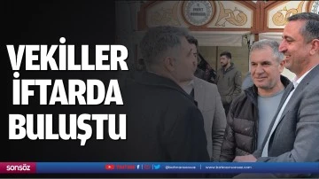 Vekiller iftarda buluştu