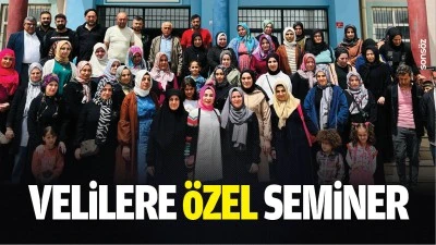 Velilere &ouml;zel seminer