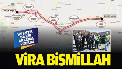 Vira Bismillah;120 Km&rsquo;lik yol i&ccedil;in ilk kazma vuruldu