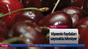 Vişnenin faydaları saymakla bitmiyor !