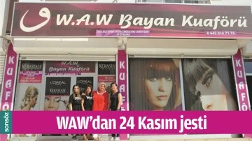 WAW&rsquo;DAN 24 KASIM JESTİ